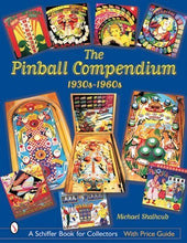Load image into Gallery viewer, The Pinball Compendium 1930s-1960s